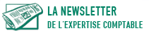 La newsletter de l’expertise comptable